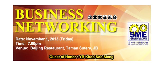 BUSINESS NETWORKING (NOV 1, FRI)<br>“柔南中小企业公会 ― 企业家交流会”
