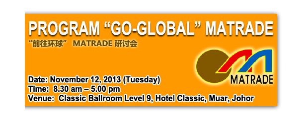 PROGRAM “GO-GLOBAL” MATRADE (NOV 12, TUE)<br>“前往环球” MATRADE 研讨会