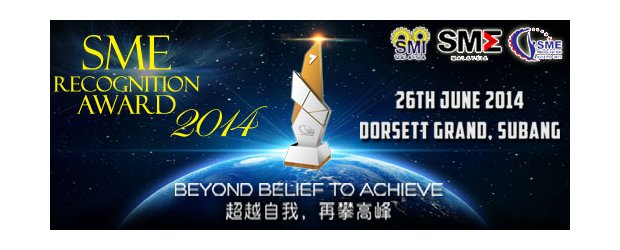 SME RECOGNITION AWARD 2014 “BEYOND BELIEF TO ACHIEVE”- LAUNCHING CEREMONY (JUNE 26, THUR)<br>2014中小企业卓越成就奖之“超越自我，再攀高峰”- 推介典礼 