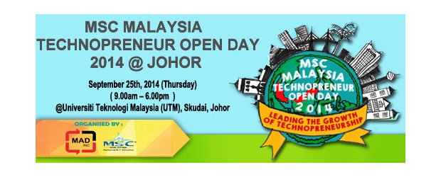 MSC MALAYSIA TECHNOPRENEUR OPEN DAY 2014 @ JOHOR (SEPT 25, THUR)<br>“2014马来西亚多媒体及企业科技巡回展 - 柔佛”