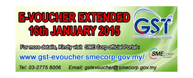 E-VOUCHER EXTENDED 16TH JANUARY 2015 (JAN 16, FRI)<br>消费税补助券展延至16日