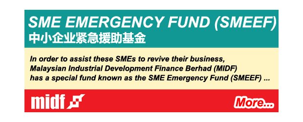SME EMERGENCY FUND BY MIDF <br>中小企业紧急援助基金